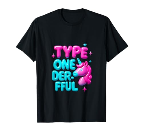 Tipo Unicornio uno-Derful Divertido Diabético Tipo 1 Diabetes T1D Camiseta