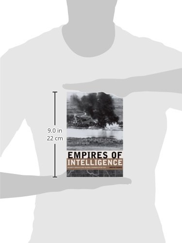 Empires of Intelligence: Security Services and Colonial Disorder After 1914