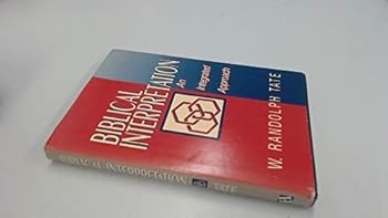 Hardcover Biblical Interpretation: An Integrated Approach Book