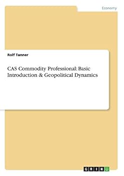 Paperback CAS Commodity Professional: Basic Introduction & Geopolitical Dynamics Book
