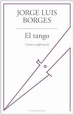 El tango: Cuatro conferencias