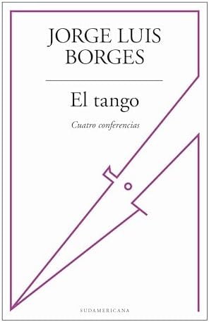 El tango: Cuatro conferencias