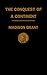 Conquest of a Continent: Or, The Expansion of the Races in America