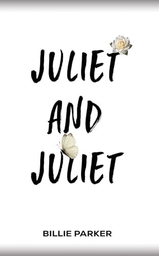 Juliet And Juliet