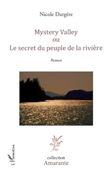 Paperback Mystery Valley: ou le secret du peuple de la rivière (French Edition) [French] Book