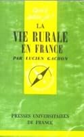 La vie rurale en France B0014WBURA Book Cover