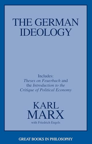 German Ideology: Including Thesis on Feuerbach