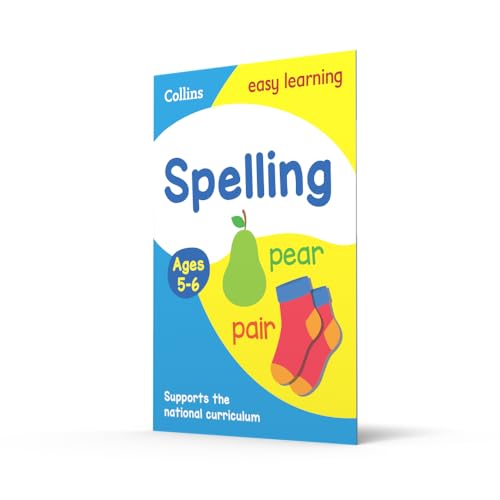 Spelling Ages 5-6: Ideal for Home Learning (Collins Easy Learning KS1)