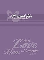 Mom\'s Collection: All about Her 1634182278 Book Cover