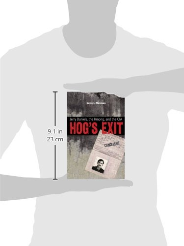 Hog’s Exit: Jerry Daniels, The Hmong, And The Cia (Modern Southeast Asia) #TOP2