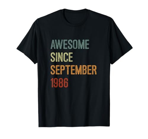 Awesome since September 1986 Born Birthday Gift Funny Retro T-Shirt