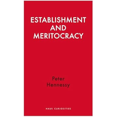 Establishment and Meritocracy