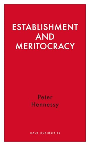 Establishment And Meritocracy (Haus Curiosities)