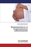 Беременность и эндокринные заболевания 3659191620 Book Cover
