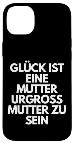 Gluck Ist Eine Mutter Urgrosmutter Zu Sein �h�C�c�}�}�M�t�g �X�}�z�P�[�X iPhone 14 Plus �p