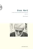 enzo marinoni  Enzo Mari o della qualità politica dell\'oggetto (1953-1973)