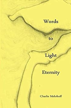 Paperback Words to Light Eternity Book
