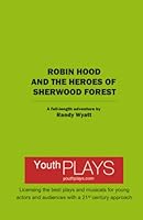 Robin Hood and the Heroes of Sherwood Forest 1620881608 Book Cover