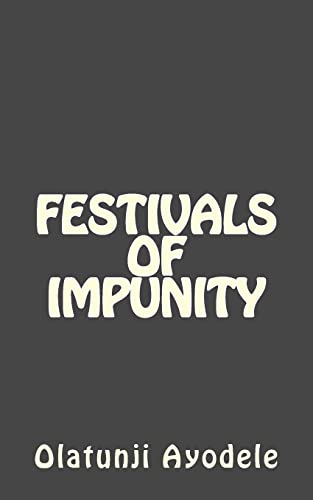 Festivals Of Impunity