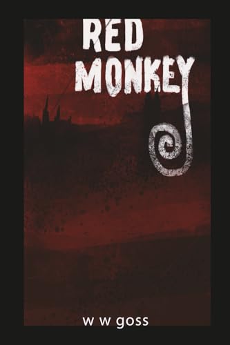 Red Monkey: 1 (Stonecrop Trilogy)