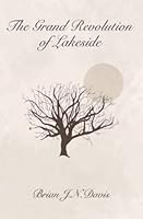 The Grand Revolution of Lakeside B0C1JD31M3 Book Cover