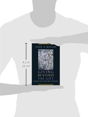 Giving Beyond the Gift: Apophasis and Overcoming Theomania