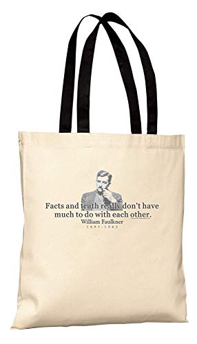 Tote Bag - William Faulkner Quote - Facts and truth