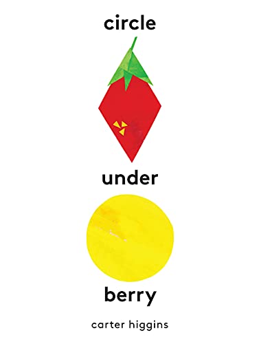 Circle Under Berry by [Carter Higgins]