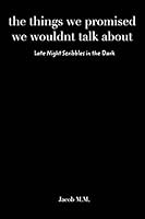 The things we promised we wouldn't talk about 069257574X Book Cover