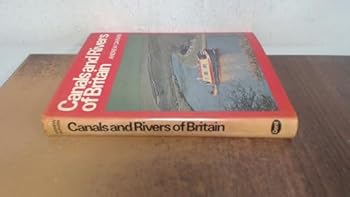 Hardcover Canals and rivers of Britain Book