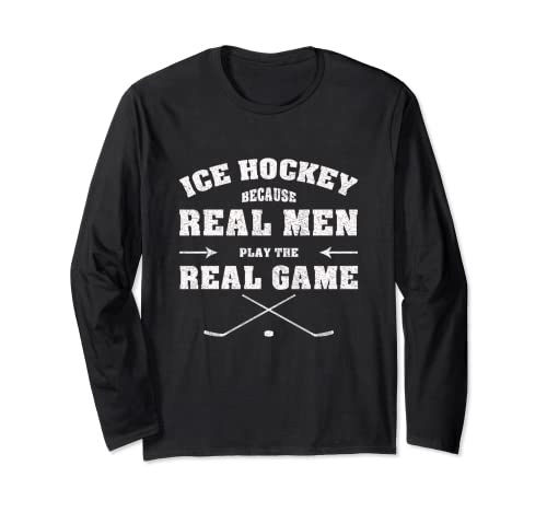Ice Hockey Real Men Play The Real Game - Puck da hockey sul campo Maglia a Manica