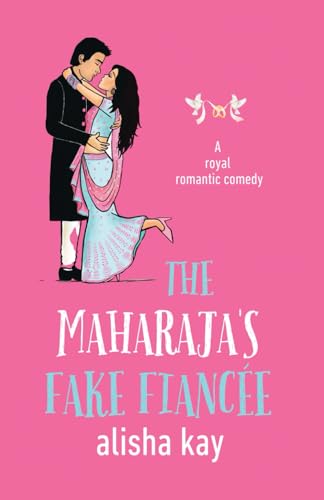 The Maharaja’s Fake Fiancée