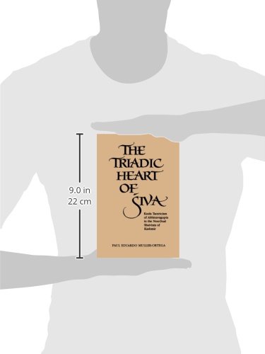 The Triadic Heart of Śiva: Kaula Tantricism of Abhinavagupta in the Non-Dual Shaivism of Kashmir