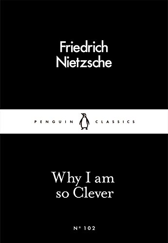 Preisvergleich Produktbild Why I Am so Clever (Penguin Little Black Classics)