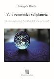 vari ares vs phantom orion  Volo economico sul pianeta. L\'evoluzione e la crescita diversificata delle varie aree mondiali