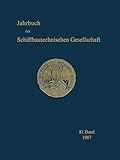  1987 (Jahrbuch der Schiffbautechnischen Gesellschaft, 81, Band 81)