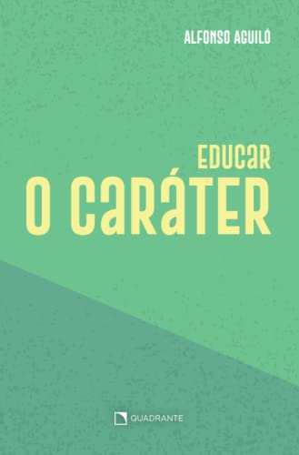 Educar o caráter – 3ª Edição