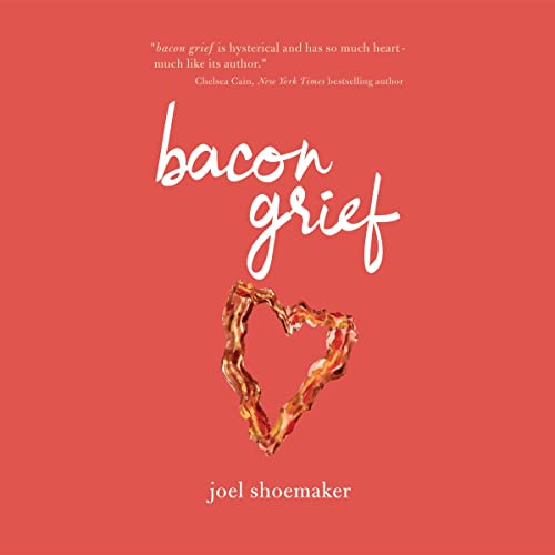 Bacon Grief by Joel Shoemaker episode artwork