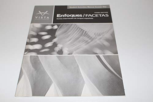 Enfoques-Facetas Curso intermedio de lengua española Student Activities Manual Answer Key