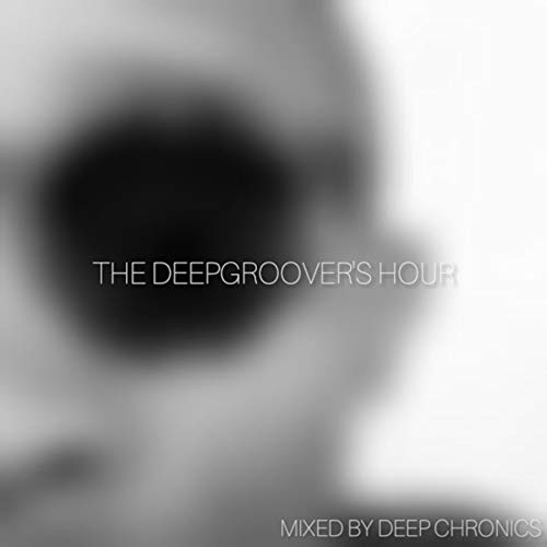 The DeepGroover's Hour 6