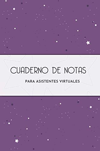 Cuaderno de notas: Para Asistentes Virtuales