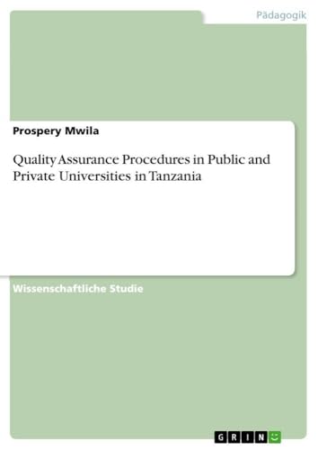 Quality Assurance Procedures in Public and Private Universities in Tanzania (German Edition)