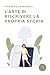 L'arte Di Riscrivere La Propria Storia - 3
