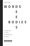 Words, Deeds, Bodies: L. Wittgenstein, J.L. Austin, M. Merleau-Ponty and M. Polanyi (Value Inquiry Book Series, 341)