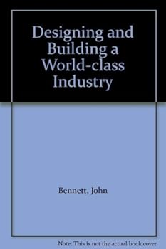 Paperback Designing and Building a World-class Industry Book