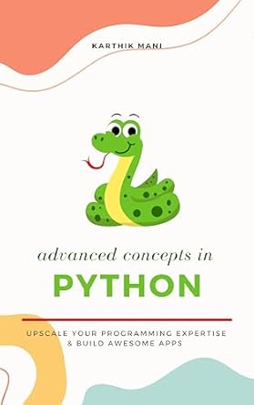 Amazon.com: Advanced Python: Upscale your programming and make awesome ...