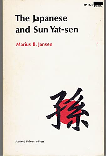 The Japanese and Sun Yat-Sen