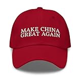 Make China Great Again Dad Hat - Funny China Embroidered Cap - Gift for Proud Chinese, Huaren, Hua Cranberry