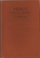 MEXICO Past and Present. B00CDZXC64 Book Cover