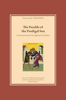 Paperback The Parable of the Prodigal Son: A Commentary in the Light of the Fathers Book